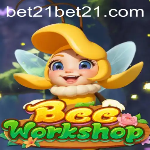 Exploring BeeWorkshop: A Strategic Twist with Bet 21